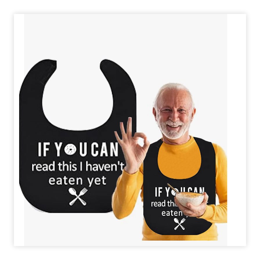 Humorous Message Waterproof Adult Bib ('I Haven't Eaten Yet' Series)